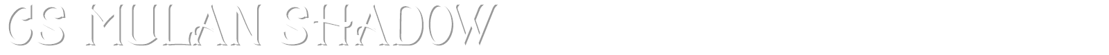 CS Mulan font preview